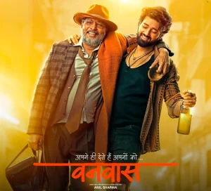 Vanvaas movie review Nana Patekar