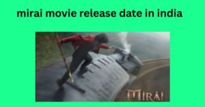 mirai movie release date in india