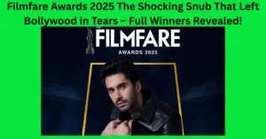 Filmfare Awards 2025 The Shocking Snub That Left Bollywood in Tears – Full Winners Revealed!