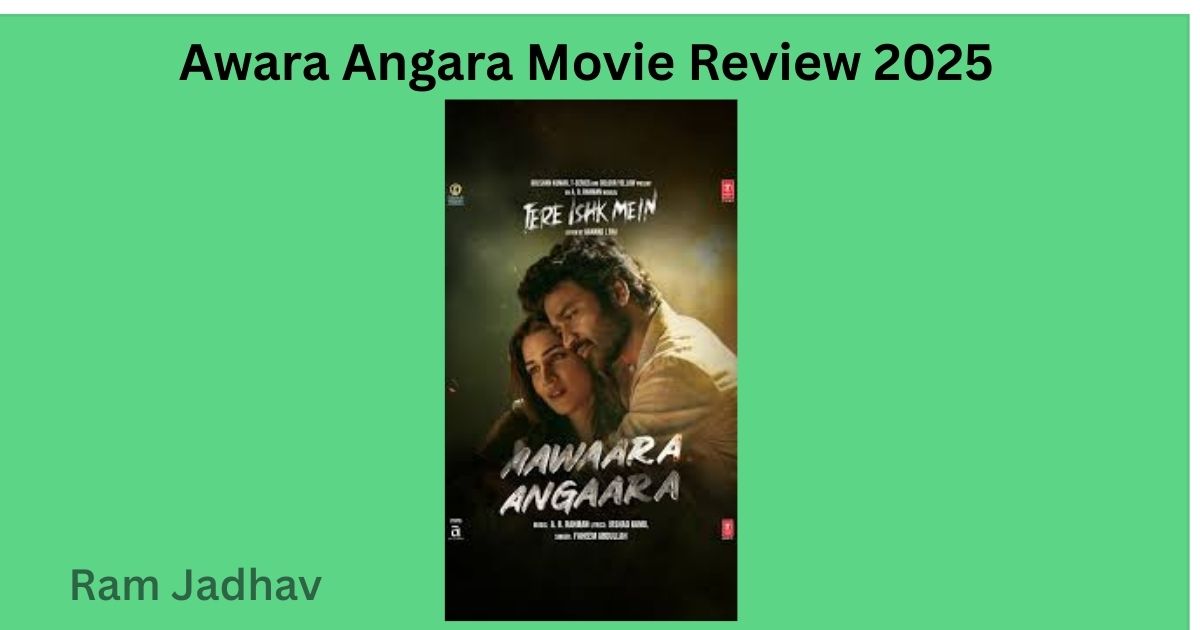 Awara Angara movie review 2025