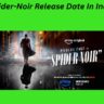 Spider-Noir Release Date In India