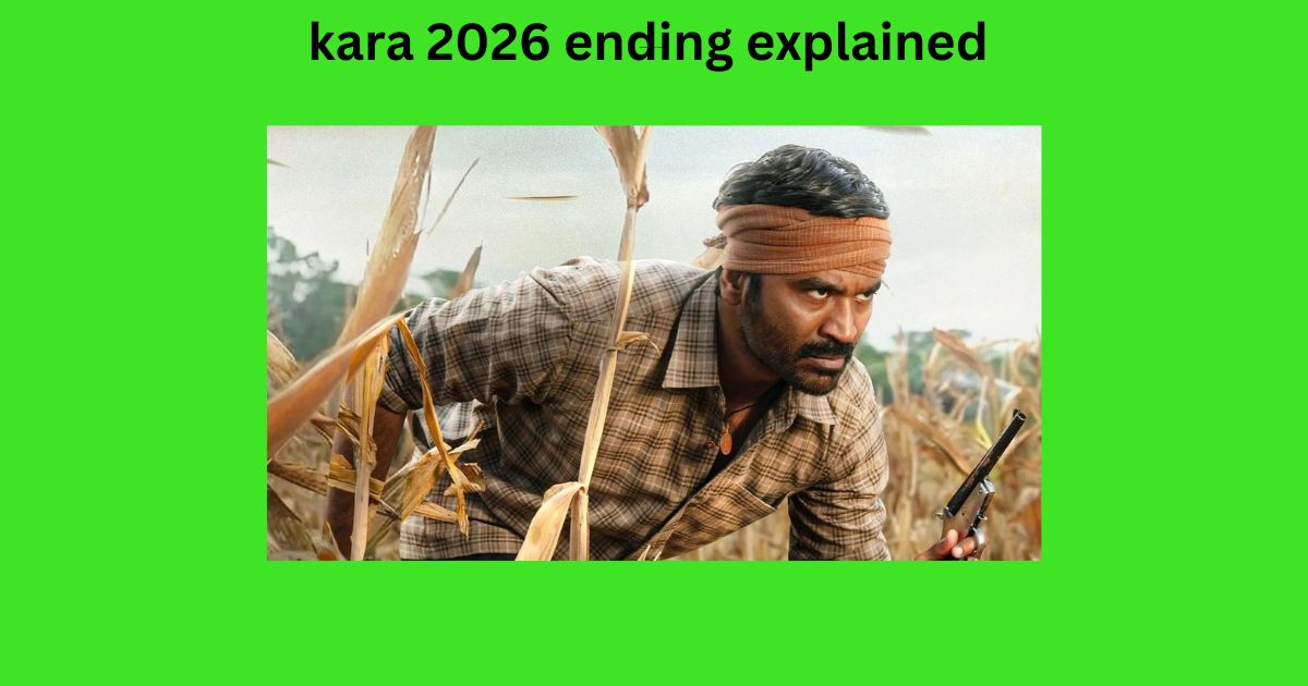 kara 2026 ending explained