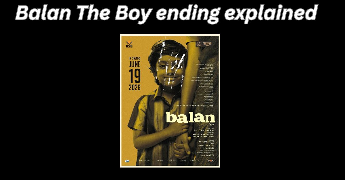 Balan The Boy ending explained