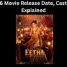 Eetha 2026 Movie Release Date, Cast and Story Explained
