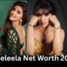 Sreeleela Net Worth 2026