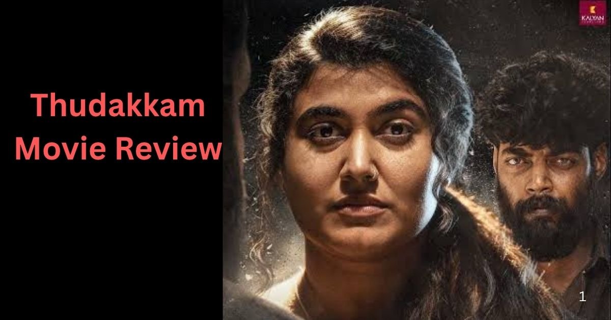 Thudakkam Movie Review