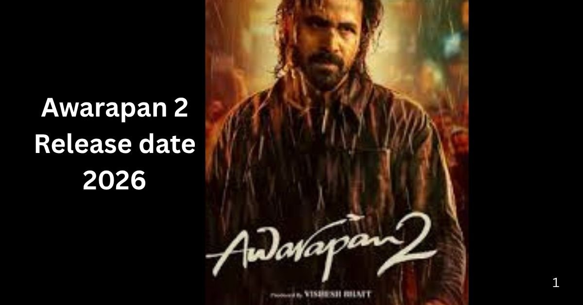 Awarapan 2 Release Date 2026